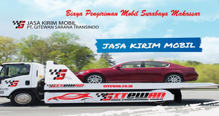 Biaya Pengiriman Mobil Surabaya Makassar